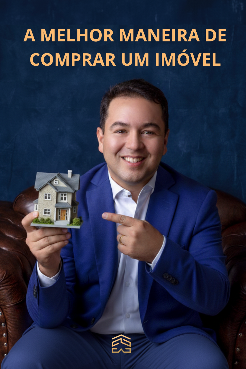 A Melhor Maneira de Comprar um Imóvel